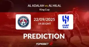 Al-Adalah vs Al-Hilal: A Heated Clash in Saudi Football