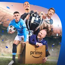 Amazon Prime’s Role in the UEFA Champions League