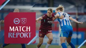 Brighton & Hove Albion vs West Ham: Clash of the Premier League Rivals