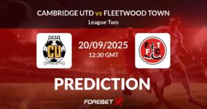 Cambridge United vs Fleetwood: A Key Fixture in EFL Championship