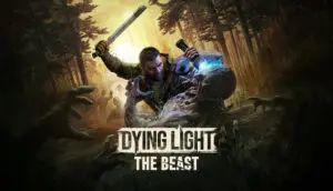 Dying Light: The Beast – The Latest Update and Its Impact