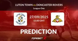 Luton Town vs Doncaster: Match Analysis and Insights
