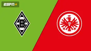 Mönchengladbach vs Eintracht Frankfurt: A Clash of Bundesliga Rivals