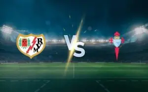 Rayo Vallecano vs Celta Vigo: A Clash in La Liga