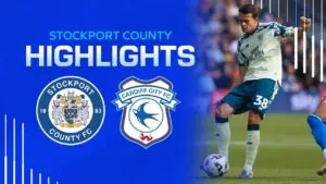 Stockport vs Cardiff City: A Preview of the Upcoming Clash
