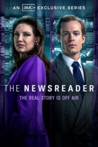 Understanding ‘The Newsreader’: Its Themes and Impact