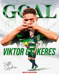 Viktor Gyökeres: A Breakout Football Talent