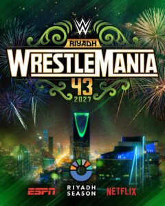 WrestleMania 43: The Road to Epic Showdowns