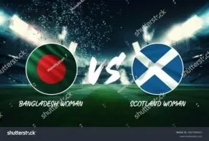 Bangladesh Women vs Scotland Women: Key Highlights