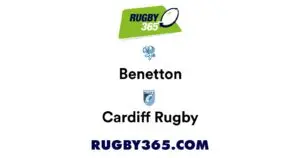 Cardiff Rugby vs Benetton: A Key Clash in the Rugby Calendar