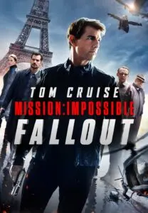 Exploring Mission: Impossible – Fallout