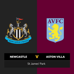Aston Villa vs Newcastle: A Premier League Thrill