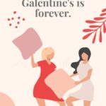 The Significance of Galentine’s Day in Modern Culture