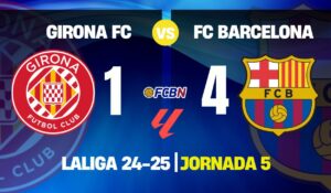Exciting Showdown: Girona vs Barcelona in La Liga