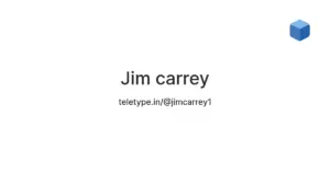The Remarkable Journey of Jim Carrey