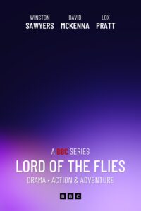 The BBC’s Adaptation of Lord of the Flies: A Modern Take