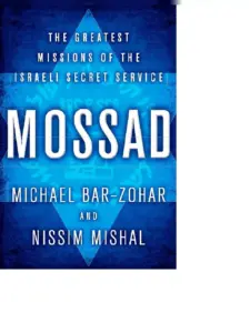 Understanding Mossad: The Backbone of Israeli Intelligence