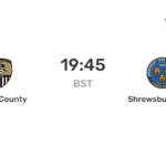 Shrewsbury Town vs Notts County: Latest Match Insights
