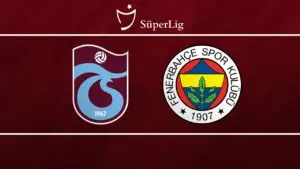 Trabzonspor vs Fenerbahçe: A Closer Look at the Rivalry