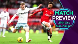 Exciting Clash: West Ham vs Man United Overview
