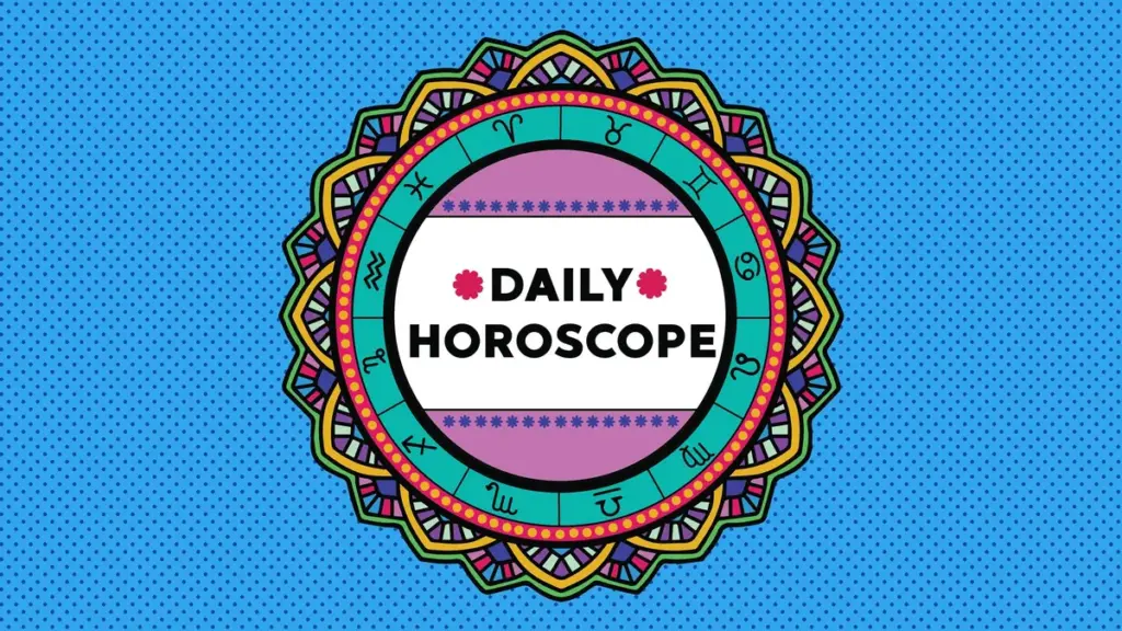 Daily horoscope today