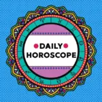 Daily horoscope today