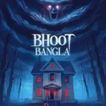 Bhoot bangla movie akshay kumar: Bhooth Bangla Movie Akshay Kumar